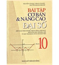Tải Bài Tập Cơ Bản và Nâng Cao Đại Số 10