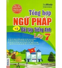 Tải Tổng Hợp Ngữ Pháp Và Bài Tập Tiếng Anh Lớp 7 - The Windy