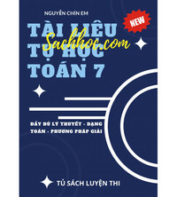 Tải Tài liệu tự học toán 7 - Nguyễn Chín Em