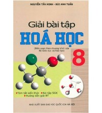 Tải Giải bài tập hóa học lớp 8 - Nguyễn Minh Tuấn - Bùi Anh Tuấn