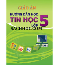 Tải Giáo án hướng dẫn học tin học lớp 5