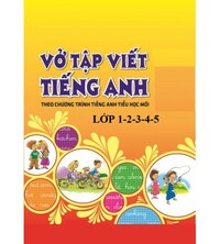 Tải Bộ sách vở tập viết tiếng anh lớp 1,2,3,4,5