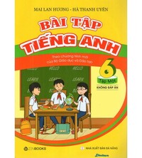 Tải Bài Tập Tiếng Anh 6 Tập 1 - Mai Lan Hương
