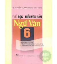 Tải Để Đọc Hiểu Văn Bản Ngữ Văn 6