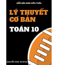 Tải Lý thuyết cơ bản toán 10