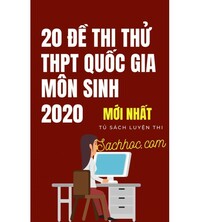 Tải 20 đề thi thử THPT Quốc Gia môn Sinh 2020 (Mới nhất)