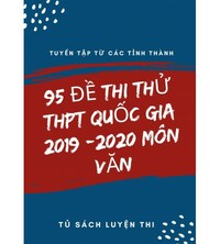 Tải 95 đề thi thử THPT Quốc Gia 2019-2020 Môn Văn