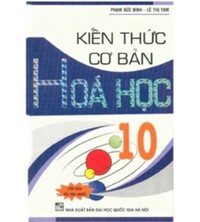 Tải Kiến Thức Cơ Bản Hóa Học 10 (mới nhất)