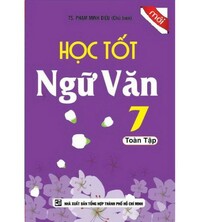 Tải Học tốt ngữ văn 7 toàn tập - Phạm Minh Diệu