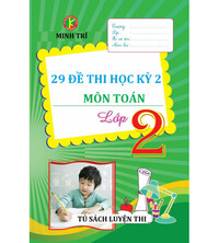 Tải 29 đề thi học kì 2 môn Toán lớp 2 năm học 2019 - 2020