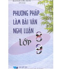 Tải Phương Pháp Làm Bài Văn Nghị Luận Lớp 8-9 pdf download