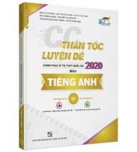 Tải Thần tốc luyện đề thi THPT quốc gia 2020 môn Tiếng Anh