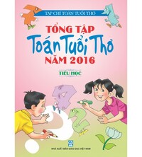 Tải Tổng tập toán tuổi thơ năm 2016 tiểu học