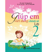 Tải Giúp em viết đúng chính tả lớp 2