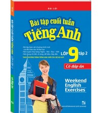 Tải Bài tập cuối tuần tiếng anh lớp 9 tập 2 (có đáp án)