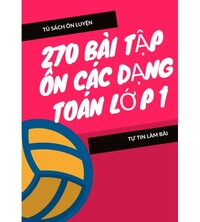 Tải 270 bài tập ôn các dạng toán lớp 1