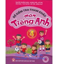 Tải Đề kiểm tra tham khảo môn tiếng anh 4