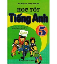 Tải Học tốt tiếng anh 5 - chương trình thí điểm