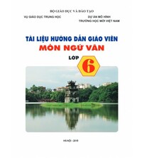 Tải Tài liệu hướng dẫn giáo viên môn Ngữ Văn lớp 6