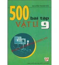 Tải 500 bài tập vật lý 9 - Nguyễn Thanh Hải