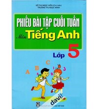 Tải Phiếu Bài Tập Cuối Tuần Môn Tiếng Anh Lớp 5