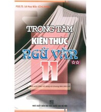 Tải Trọng tâm kiến thức ngữ văn 11 tập 1,2