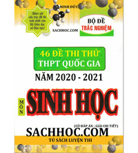 Tải 46 đề thi thử THPT Quốc Gia 2020 - 2021 môn sinh học (Có đáp án và giải chi tiết)