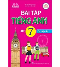 Tải Bài tập tiếng anh 7 - Bùi Văn Vinh (Có đáp án)