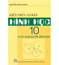 Tải Kiến thức cơ bản hình học 10 - Nguyễn Ngọc Khoa