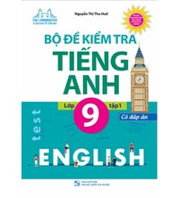 Tải Bộ đề kiểm tra tiếng Anh lớp 9 tập 1