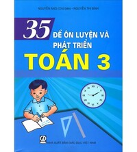 Tải 35 đề ôn luyện và phát triển toán 3