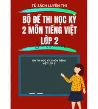 Tải Bộ đề thi học kì 2 lớp 2 môn Tiếng Việt