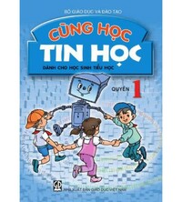 Tải Cùng Học Tin Học Quyển 1 - Lớp 3