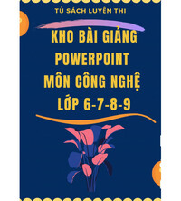 Tải Kho bài giảng môn Công nghệ lớp 6,7,8,9