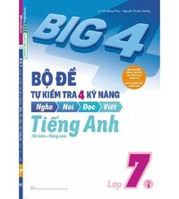 Tải Big 4 Bộ Đề Tự Kiểm Tra 4 Kỹ Năng Tiếng Anh 7 tập 1 tập 2