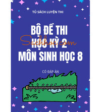 Tải Bộ đề thi học kỳ 2 môn sinh học 8 (Có đáp án)