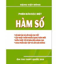 Tải Chuyên đề hàm số - Đặng Việt Đông (Phiên bản đặc biệt)
