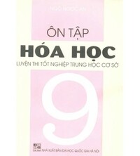 Tải Ôn Luyện Hóa Học 9 Luyện Thi Tốt Nghiệp THCS