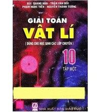Tải Giải toán Vật lý 10 tập 1 -  Bùi Quang Hân