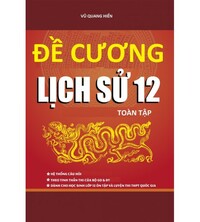 Tải Đề cương lịch sử 12 toàn tập