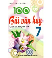 Tải 100 bài văn hay 7 giúp em học giỏi văn