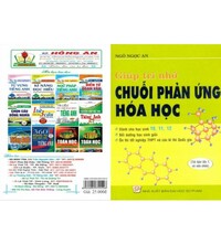 Tải Giúp trí nhớ chuỗi phản ứng hóa học lớp 10,11,12