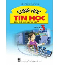 Tải Cùng Học Tin Học Quyển 3 - Lớp 5