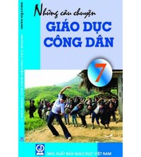 Tải Những câu chuyện giáo dục công dân 7