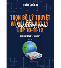 Tải Trọn bộ lý thuyết và bài tập vật lý lớp 10,11,12