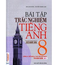 Tải Bài tập trắc nghiệm tiếng anh 8 - Mai Lan Hương
