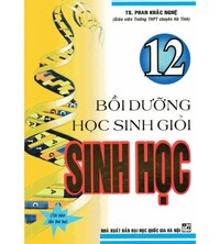 Tải Bồi dưỡng học sinh giỏi sinh học 12 - Phan Khắc Nghệ
