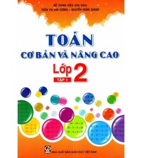 Tải Toán cơ bản và nâng cao lớp 2 tập 1