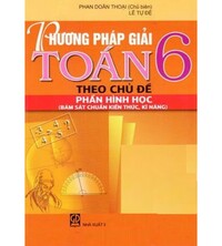 Tải Phương pháp giải Toán 6 theo chủ đề Hình Học