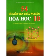 Tải 54 Đề Kiểm Tra Trắc Nghiệm Hóa Học Lớp 10